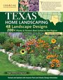 Charles King Sadler: Texas Home Landscaping, Including Oklahoma, 4th Edition, Buch