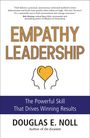 Douglas E Noll: Empathy Leadership, Buch