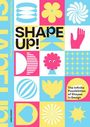 : Shape Up!, Buch