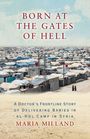 Maria Milland: Milland, M: Born at the Gates of Hell, Buch