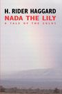 H. Rider Haggard: Nada the Lily, Buch