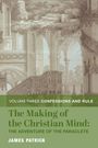 James Patrick: The Making of the Christian Mind: The Adventure of the Paraclete, Buch