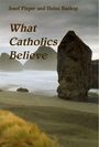 Josef Pieper: What Catholics Believe, Buch