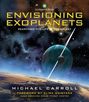 Michael Carroll: Envisioning Exoplanets, Buch