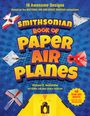 Michael D Hulslander: Smithsonian Book of Paper Airplanes, Buch
