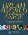 : Dream a World Anew, Buch