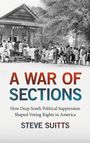 Steve Suitts: A War of Sections, Buch