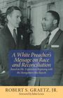 Robert S Graetz: A White Preacher's Message on Race and Reconciliation, Buch