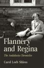 Carol Shloss: Flannery and Regina, Buch