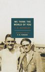 J R Ackerley: We Think the World of You, Buch