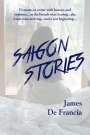 James de Francia: Saigon Stories, Buch