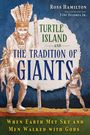 „Turtle Island and the Tradition of Giants.“ Illustration großer, traditionell gekleideter Personen mit Federschmuck.