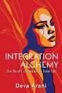 Deva Arani: Integration Alchemy, Buch