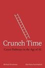 „Crunch Time: Career Pathways in the Age of AI“, Autoren: Michael Druckman, Illah Reza Nourbakhsh. Leiter auf rotem Hintergrund.
