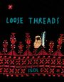 Isol: Loose Threads, Buch