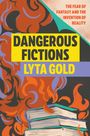 Lyta Gold: Dangerous Fictions, Buch