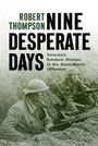 "Robert Thompson, Nine Desperate Days, America's Rainbow Division in the Aisne-Marne Offensive." Zwei Soldaten im Schützengraben.