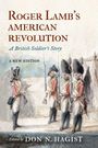 Text: "Roger Lamb's American Revolution: A British Soldier's Story. A New Edition. Edited by Don N. Hagist." Illustration: Vier britische Soldaten.