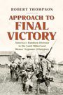 Text: "Approach to Final Victory - America’s Rainbow Division in the Saint Mihiel and Meuse-Argonne Offensives".  
Bild: Soldaten marschieren.