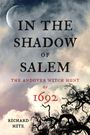 Richard Hite: In the Shadow of Salem, Buch