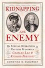 Christian M. McBurney: Kidnapping the Enemy, Buch