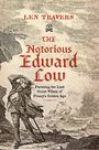 Len Travers: The Notorious Edward Low, Buch