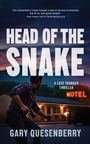 Gary Quesenberry: Head of the Snake: A Case Younger Thriller, Buch