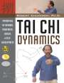 Robert Chuckrow: Tai Chi Dynamics, Buch