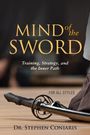 „Mind of the Sword: Training, Strategy, and the Inner Path“ steht über einem Schwert auf einem Holzboden.