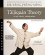 Jwing-Ming Yang: Taijiquan Theory of Dr. Yang, Jwing-Ming 2nd ed, Buch