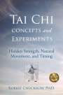 Robert Chuckrow: Tai Chi Concepts and Experiments, Buch