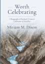 Miriam Dixon: Worth Celebrating, Buch