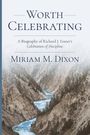 Miriam Dixon: Worth Celebrating, Buch