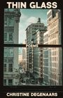 Christine Degenaars: Thin Glass, Buch