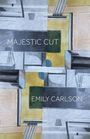Emily Carlson: Majestic Cut, Buch