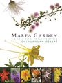 Jim Martinez: Marfa Garden, Buch