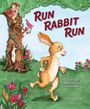 „Run Rabbit Run“ in großen, roten Buchstaben. Illustration: Ein Hase läuft; Eule, Eichhörnchen, Marder schauen zu.