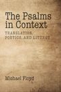 Text: "The Psalms in Context: Translation, Poetics, and Liturgy" von Michael Floyd. Rustikal-texturierte Buchumschlagoptik.