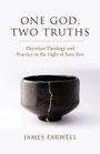 "ONE GOD, TWO TRUTHS. Christian Theology and Practice in the Light of Soto Zen. James Farwell." Ein Kintsugi-Schale.