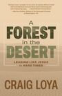 Craig Loya: A Forest in the Desert, Buch