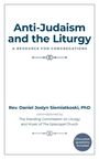 Daniel Joslyn-Siemiatkoski: Anti-Judaism and the Liturgy, Buch