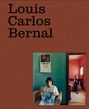Elizabeth Ferrer: Louis Carlos Bernal: Monografia, Buch