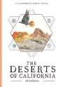 Obi Kaufmann: The Deserts of California: A California Field Atlas, Buch