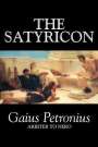 Petronius Arbiter: The Satyricon by Petronius Arbiter, Fiction, Classics, Buch