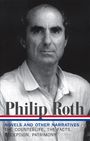 Philip Roth: Philip Roth: Novels & Other Narratives 1986-1991 (LOA #185), Buch