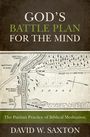 David W Saxton: God's Battle Plan for the Mind, Buch