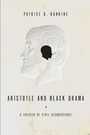 Patrice D. Rankine: Aristotle and Black Drama, Buch