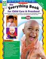 Kelly Gunzenhauser: Everything Book for Child Care & Preschool, Buch