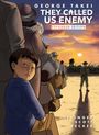 George Takei: They Called Us Enemy: Expanded Edition, Buch