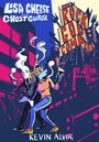 Kevin Alvir: Lisa Cheese and Ghost Guitar (Book 2): The Rock God Complex, Buch